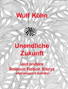 eBook: Unendliche Zukunft