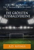 eBook: Die neun größten Fußballvereine der Welt