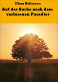 eBook: Auf der Suche nach dem verlorenen Paradies