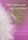 eBook: Diese Sehnsucht nach Leichtheit