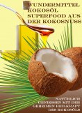 eBook: Wundermittel Kokosöl – Superfood aus der Kokosnuss