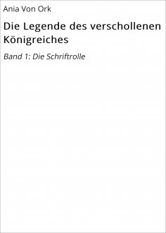 eBook: Die Legende des verschollenen Königreiches