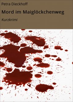 ebook: Mord im Maiglöckchenweg