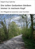 ebook: Die tollen Gedanken bleiben immer in meinem Kopf