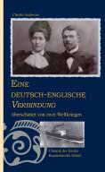 eBook: Eine deutsch-englische Verbindung überschattet von zwei Weltkriegen