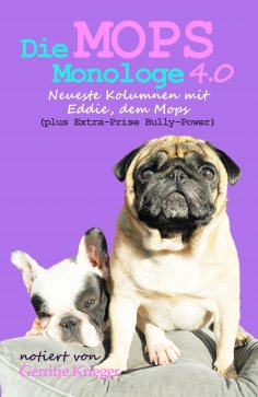 eBook: Die Mops Monologe 4.0