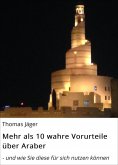 ebook: Mehr als 10 wahre Vorurteile über Araber