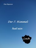 eBook: Der 7. Himmel hat ein Loch