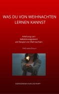 eBook: WAS DU VON WEIHNACHTEN LERNEN KANNST