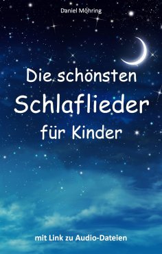 eBook: Die schönsten Schlaflieder für Kinder