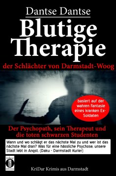 eBook: Blutige Therapie – der Schlächter von Darmstadt-Woog
