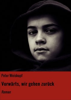 ebook: Vorwärts, wir gehen zurück