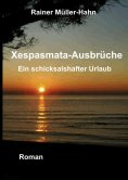 eBook: Xespasmata - Ausbrüche