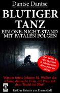 eBook: BLUTIGER TANZ - Ein One-Night-Stand mit fatalen Folgen