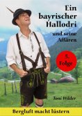 eBook: Ein Bayrischer Hallodri und seine Affären 5