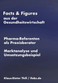 eBook: Marktanalyse "Pharma-Referenten als Praxisberater"