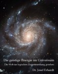 eBook: Die geistige Energie im Universum