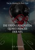 eBook: Die neun erfolgreichsten Quarterbacks der NFL