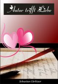 eBook: Autor trifft Liebe