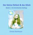 eBook: Der kleine Elefant & das Glück