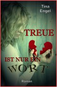 ebook: Treue ist nur ein Wort