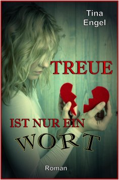 ebook: Treue ist nur ein Wort