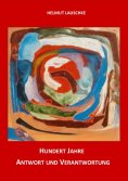 ebook: Hundert Jahre - Antwort und Verantwortung
