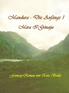 eBook: Mandura - Die Anfänge I