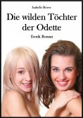 eBook: Die wilden Töchter der Odette