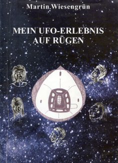 ebook: Mein UFO-Erlebnis auf Rügen