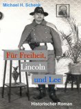 eBook: Für Freiheit, Lincoln und Lee