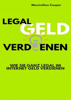 ebook: Legal Geld verdienen
