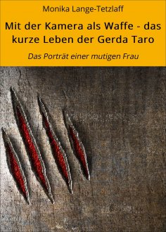 eBook: Mit der Kamera als Waffe - das kurze Leben der Gerda Taro