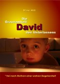 eBook: David - Die Grausamkeit des Unterlassens