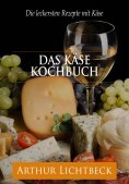 eBook: Das Käse Kochbuch