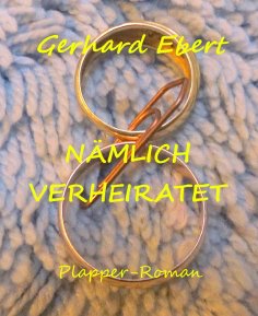 eBook: Nämlich verheiratet