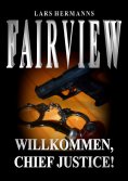 ebook: Fairview - Willkommen, Chief Justice!