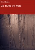 eBook: Die Hütte im Wald