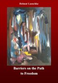 eBook: Barriers on the Path to Freedom