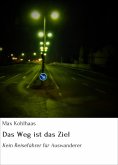 ebook: Das Weg ist das Ziel