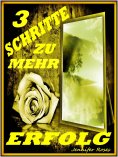eBook: 3 SCHRITTE ZU MEHR ERFOLG