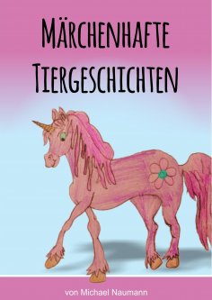 eBook: Märchenhafte Tiergeschichten