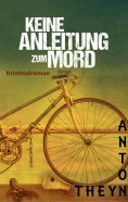 eBook: Keine Anleitung zum Mord
