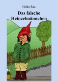 ebook: Das falsche Heinzelmännchen