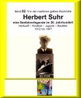 ebook: Kapitän Herbert Suhr - 1912 - 2009 - eine Seefahrerlegende - Teil 1
