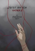 eBook: Jetzt bin ich anders