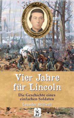 eBook: Vier Jahre für Lincoln