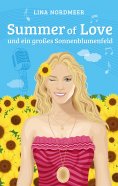 eBook: Summer of Love und ein großes Sonnenblumenfeld