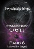 eBook: Henochische Magie - Band 6