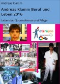 ebook: Andreas Klamm Beruf und Leben 2016